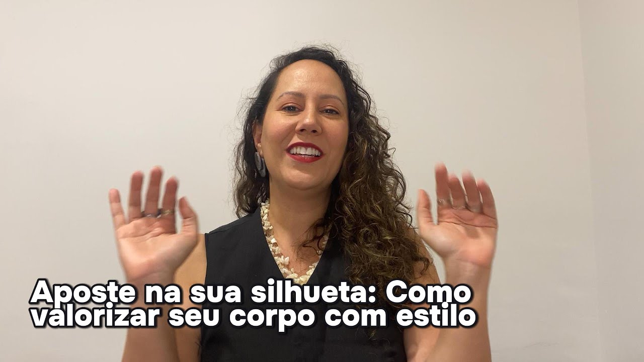 Aposte na sua silhueta: Como valorizar seu corpo com estilo