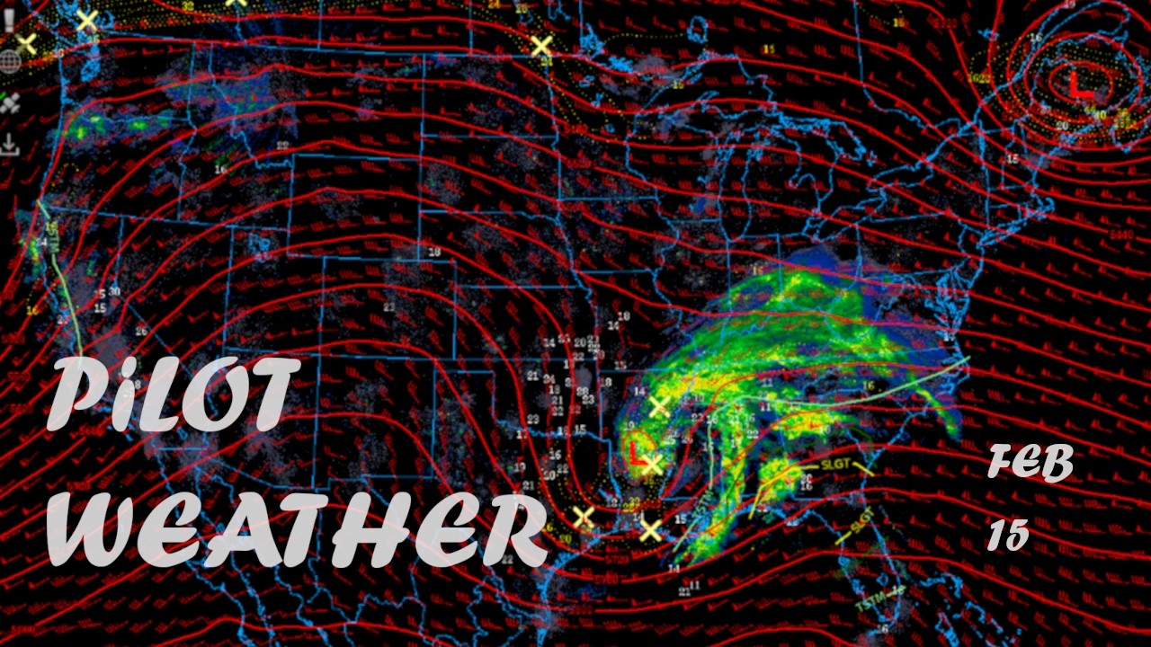 FEB 15 🌩️ Southeast Storm Risk & Mountain Wave Turbulence | U.S. Pilot Weather Briefing