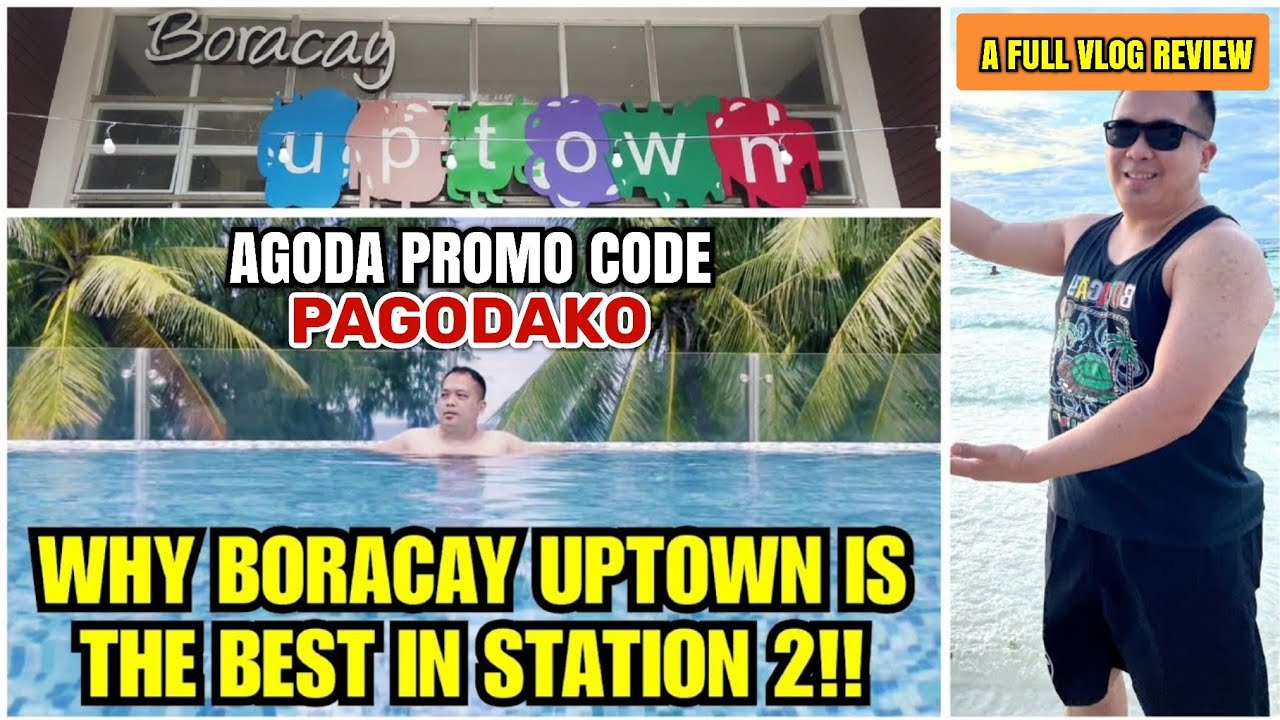Why BORACAY UPTOWN is the BEST BEACHFRONT Hotel in Boracay Island Station 2! A 4D3N Vlog Review!