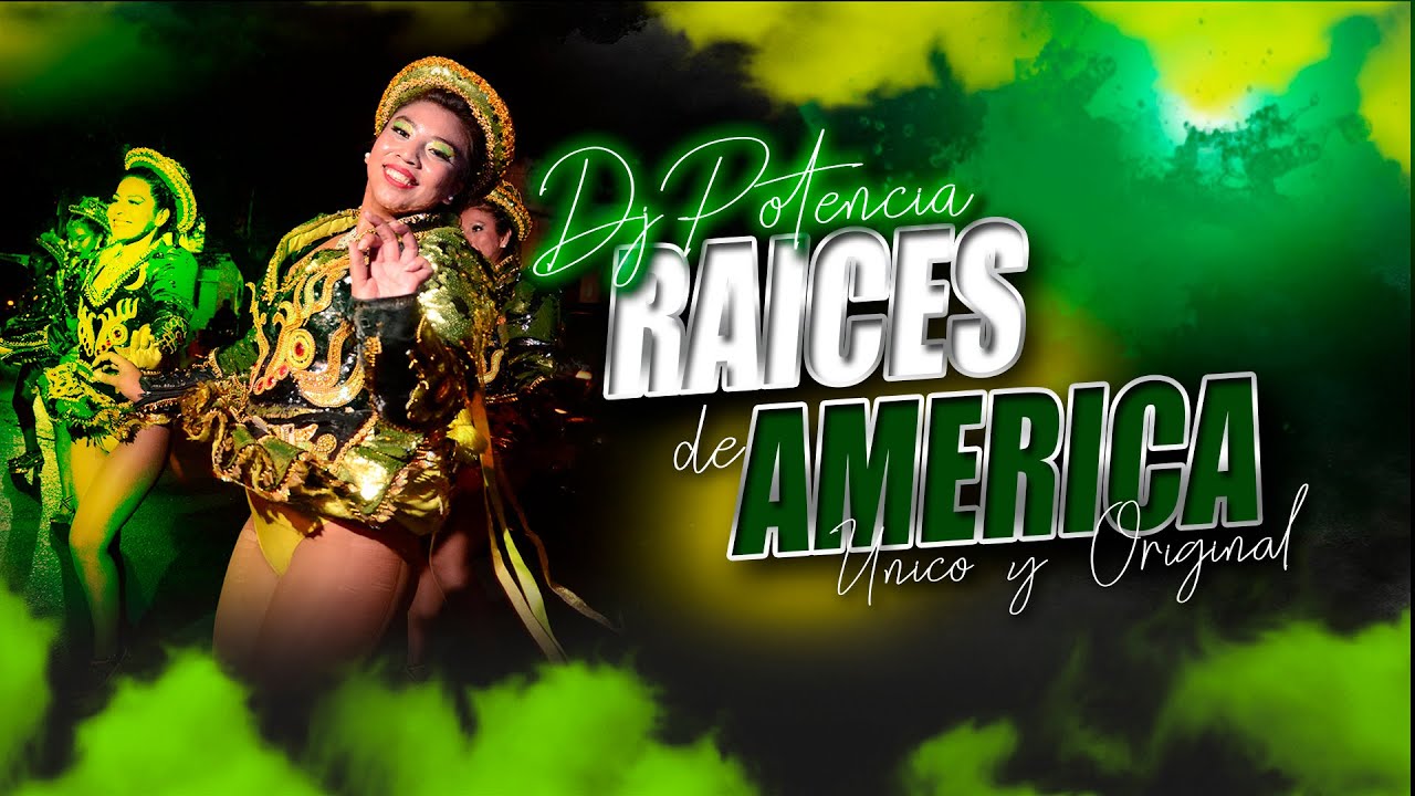 Los Originales Raíces de América - Octubre 2023 - Dj Potencia