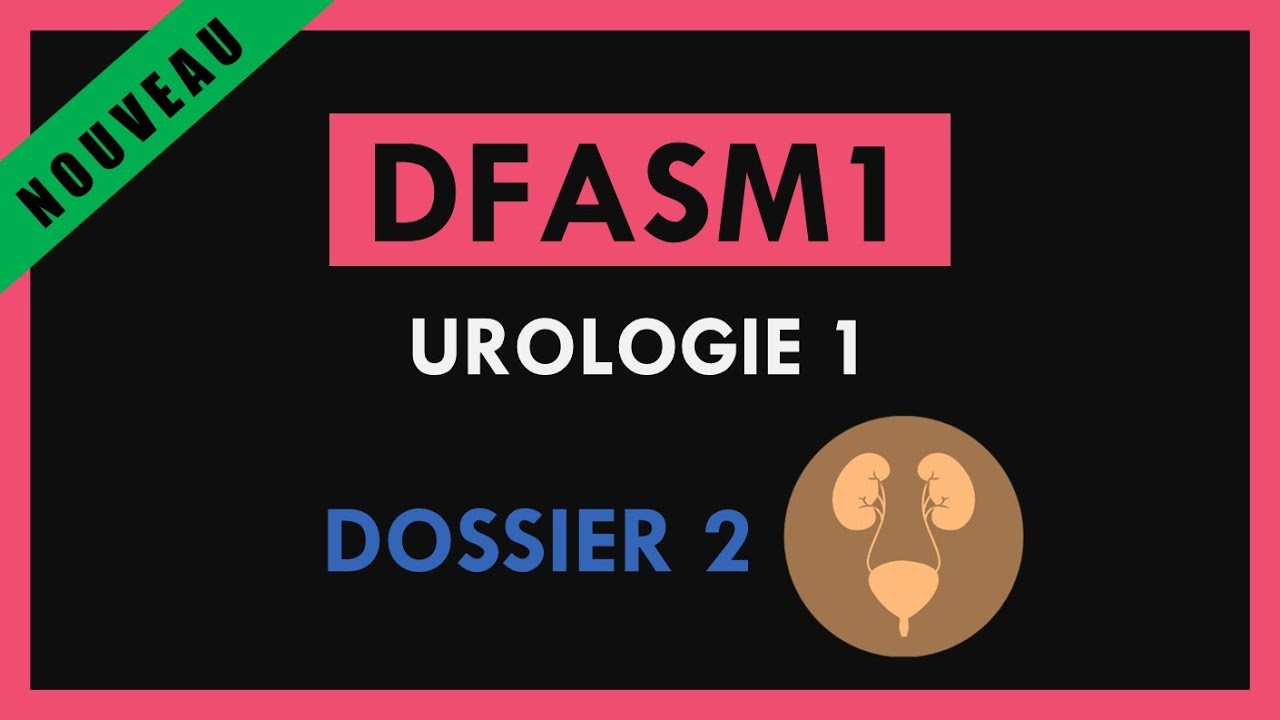 DFASM2 - Urologie 1 - Dossier 2 - Hématurie macroscopique chez un homme de 57ans