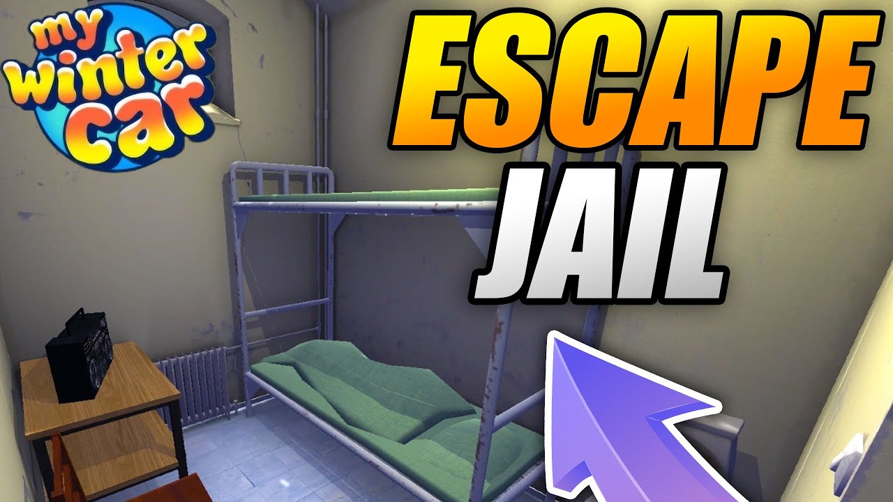 How to GET OUT of JAIL (how to ESCAPE) - My Winter Car