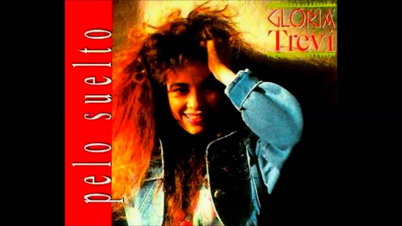 Gloria Trevi - Pelo Suelto [Audio] (1991)