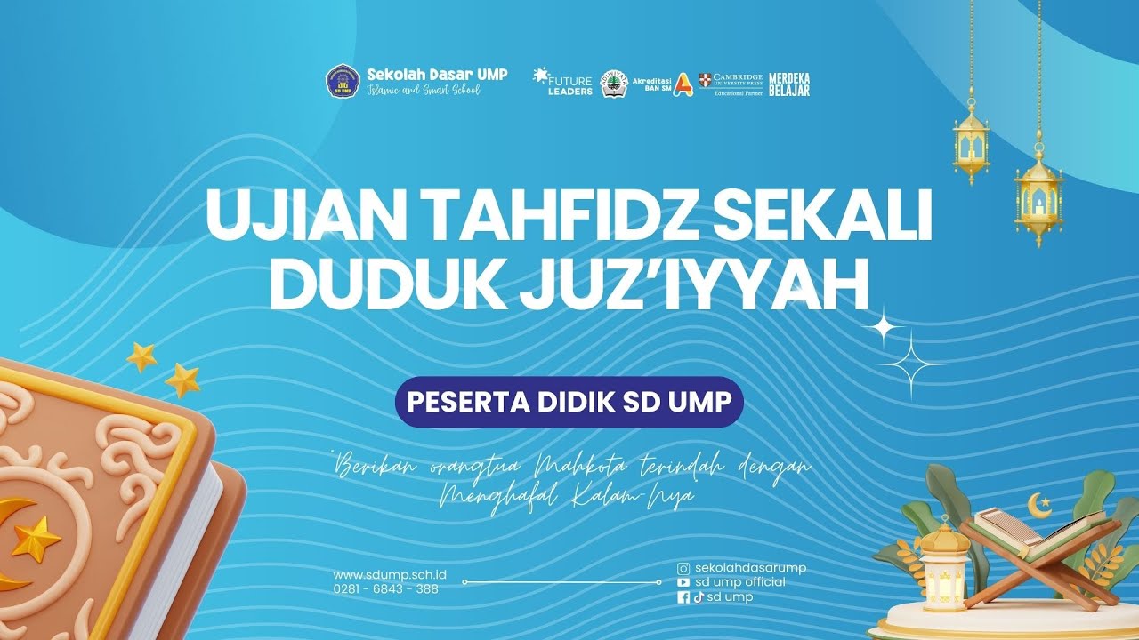 UJIAN TAHFIDZ SEKALI DUDUK JUZ'IYYAH SD UMP