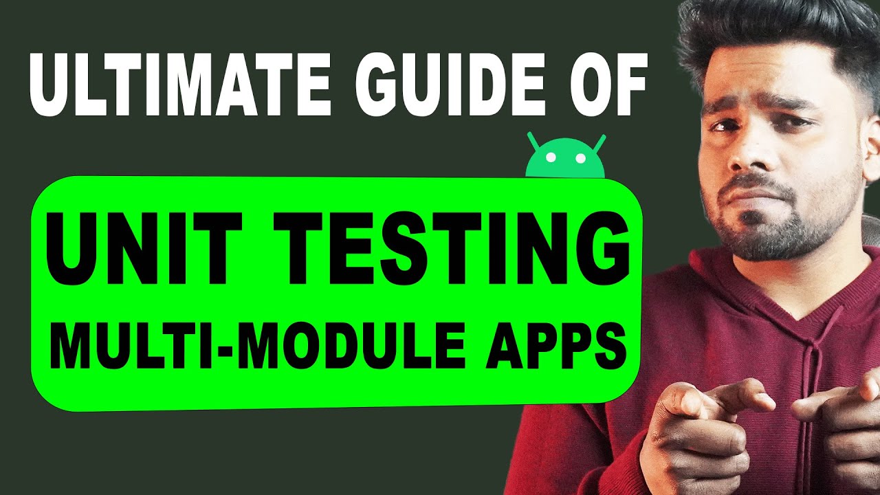 Master Unit Testing for Android Apps: Modularization, Repository, UseCase, ViewModel and MVVM Guide