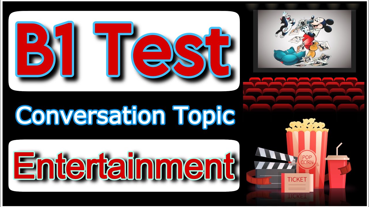 &ldquo;Entertainment&rdquo; B1 Test Conversation Phase | B1 English Test Trinity College 2024