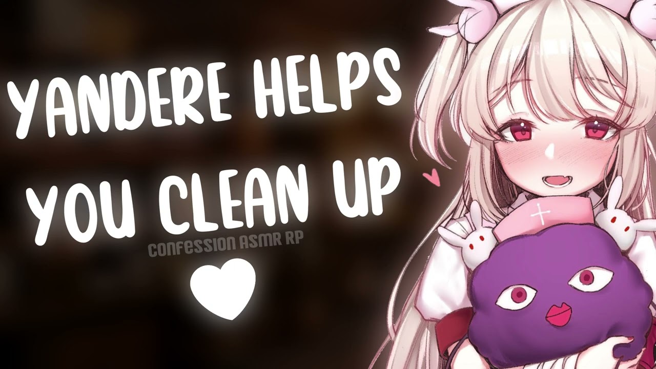 Yandere Helps You Clean Up | Confession | Kissing | ASMR RP [Yandere]
