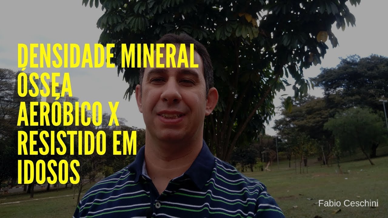 Densidade Mineral &Oacute;SSEA Aer&oacute;bico X Resistido em Idosos
