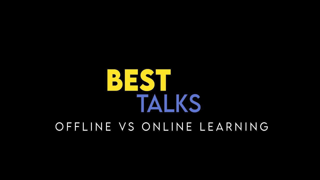 BEST Talks (Ep.2): Offline vs Online Learning