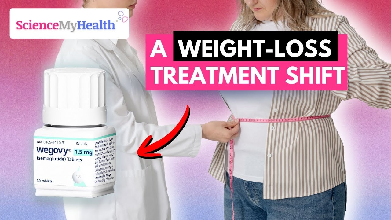Wegovy’s New Pill Form: A Major Shift in Weight-Loss Treatment