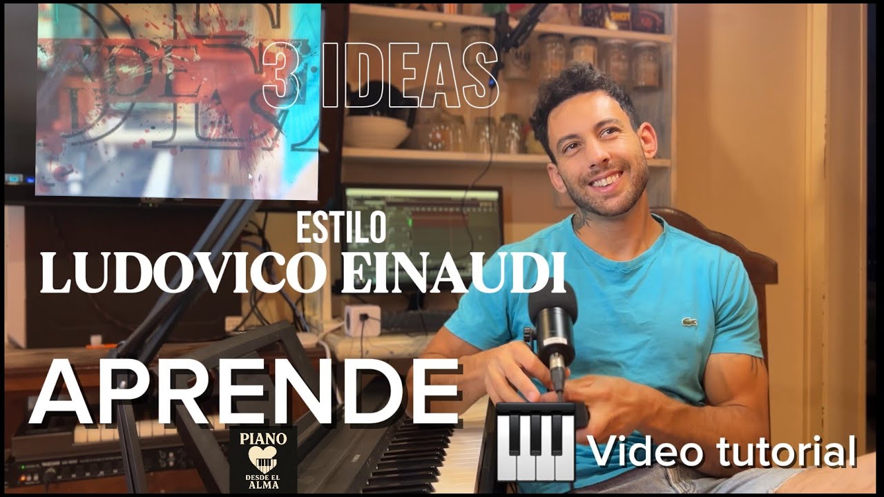 LUDOVICO EINAUDI, 💡 NO FALLA!  3 IDEAS para copiar su estilo