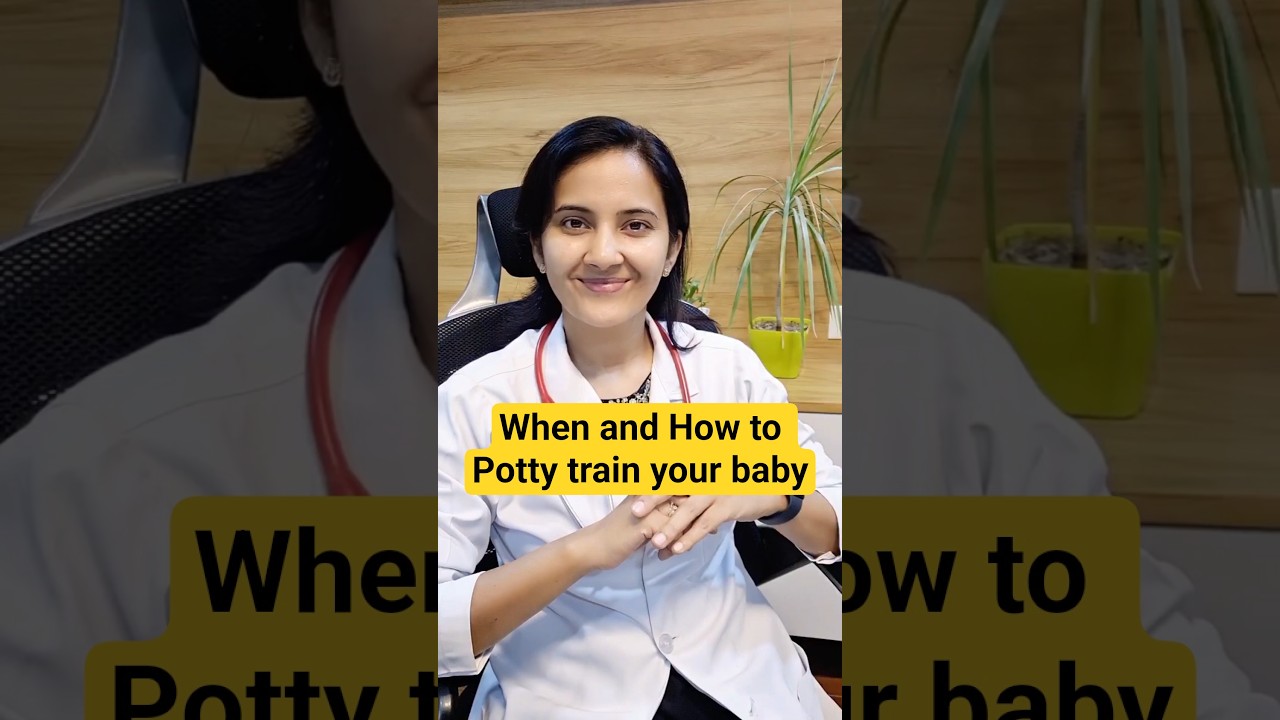 POTTY TRAINING YOUR BABY- RIGHT TIME IN RIGHT WAY 