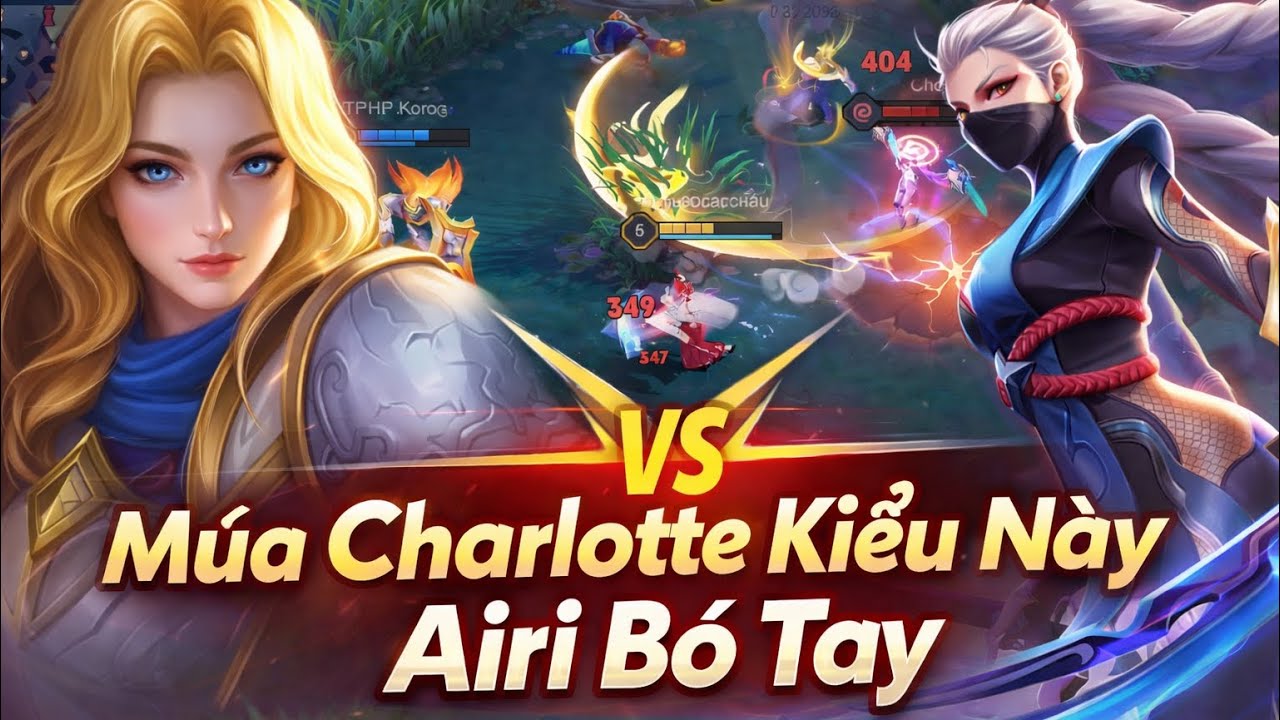 17P Múa Charlotte Kỹ Năng Áp Đảo Khiến Airi Bó Tay | Bạn Sẽ Không Phế Nếu Múa Thế Này