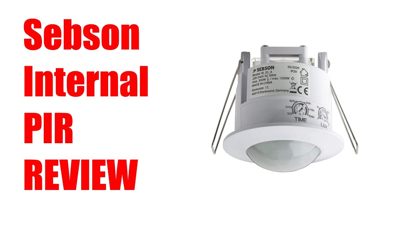 Sebson Internal PIR [REVIEW] #electrical #pir #pirsensor