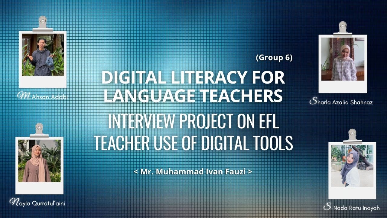INTERVIEW PROJECT ON EFL TEACHER USE OF DIGITAL TOOLS (3B)