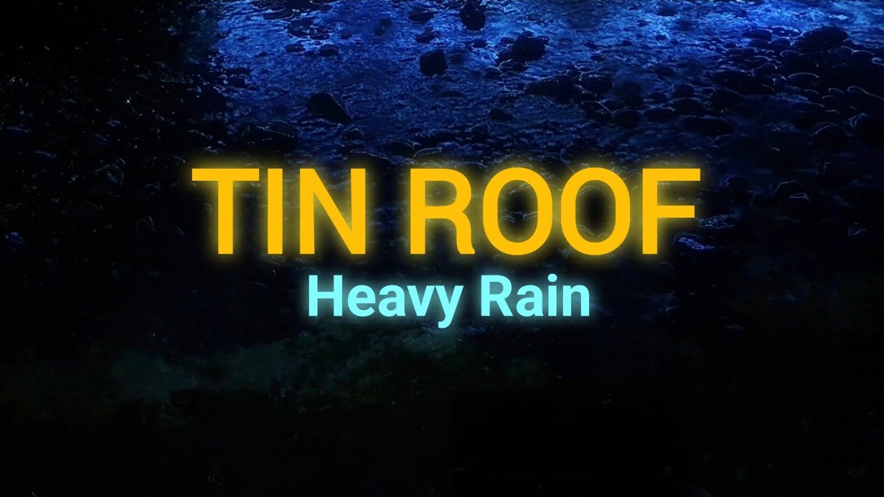 HEAVY RAIN on Tin Roof with Deep Bass Rumble | Crisp Water on Rocks (Full Spectrum Sleep)