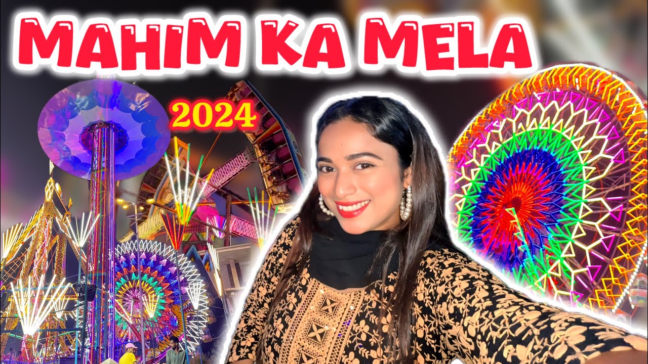 Mahim Ka Mela 2024 | Makhdoom Shah Baba Ka Urs Mubarak | Itni Bheed | Food | Rides #dailyvlog
