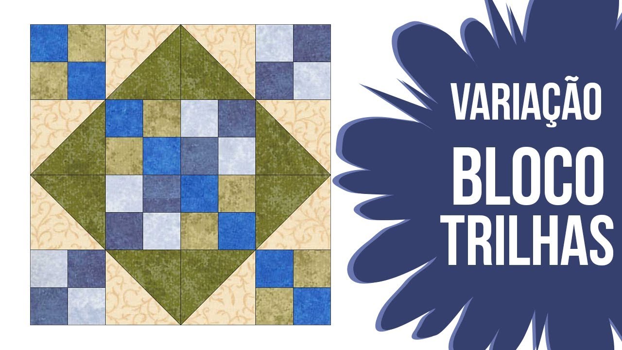 Como fazer o Bloco Variação do Bloco Trilhas | Ana Cosentino
