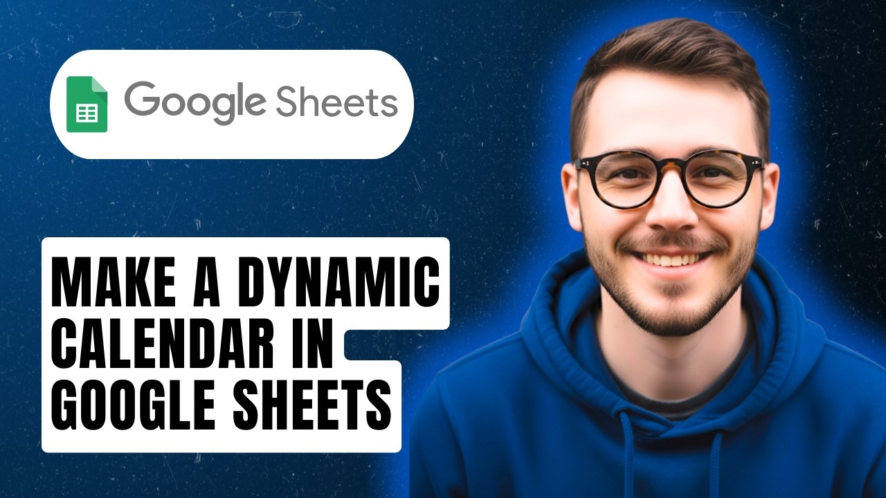 How To Make A Dynamic Calendar In Google Sheets [2026 Full Guide]