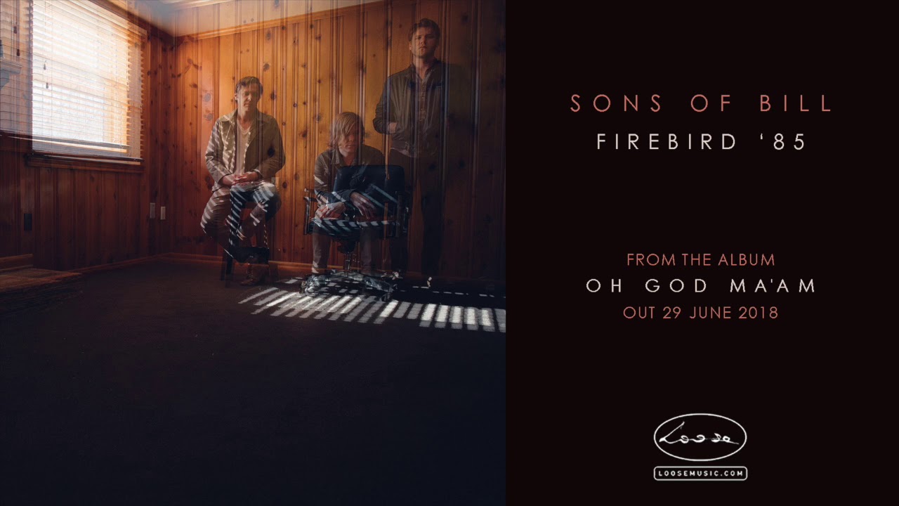 SONS OF BILL - Firebird '85
