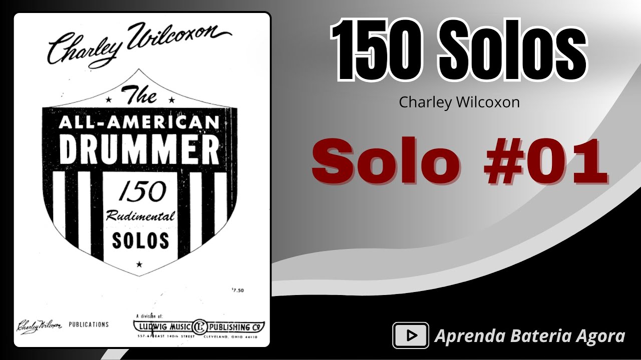 150 Solos - Charley Wilcoxon | Solo #01 #solodebateria #charleywilcoxon #rudimentos #rudiments