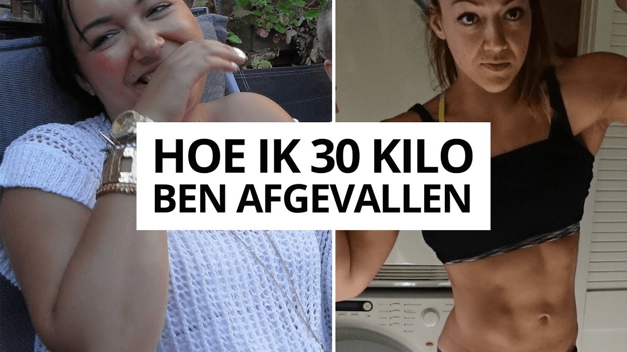 Hoe ik 30 kilo ben afgevallen - Afvallen tips & Gezonde leefstijl