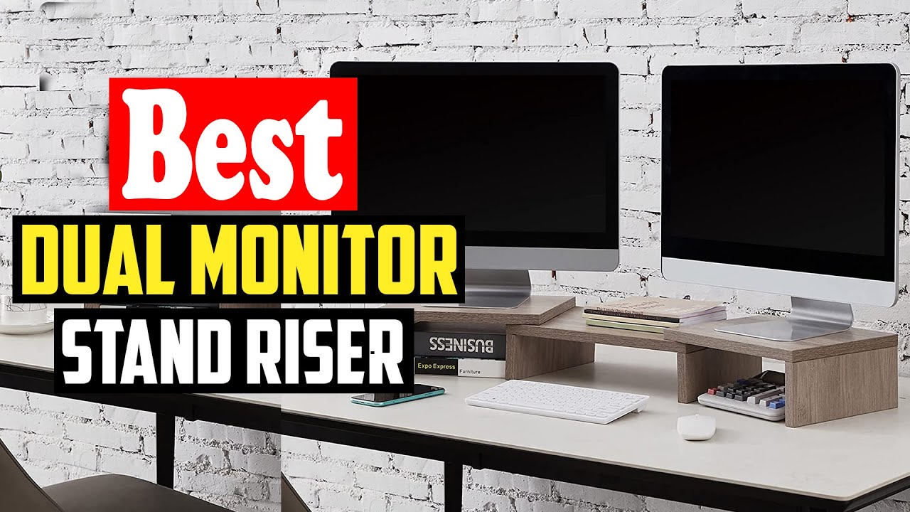 ✅Top 10 Best Dual Monitor Stand Riser in 2026 Reviews