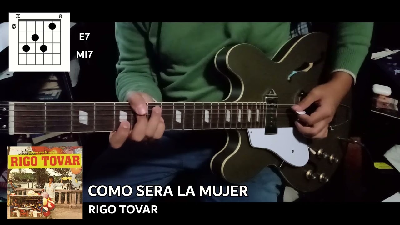 Como Sera La Mujer - Guitar/Guitarra Cover of Rigo Tovar
