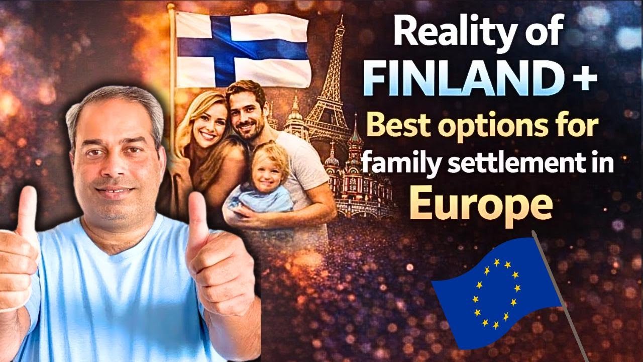 Finland: Dream vs Reality + Smarter Countries for Family Settlement.