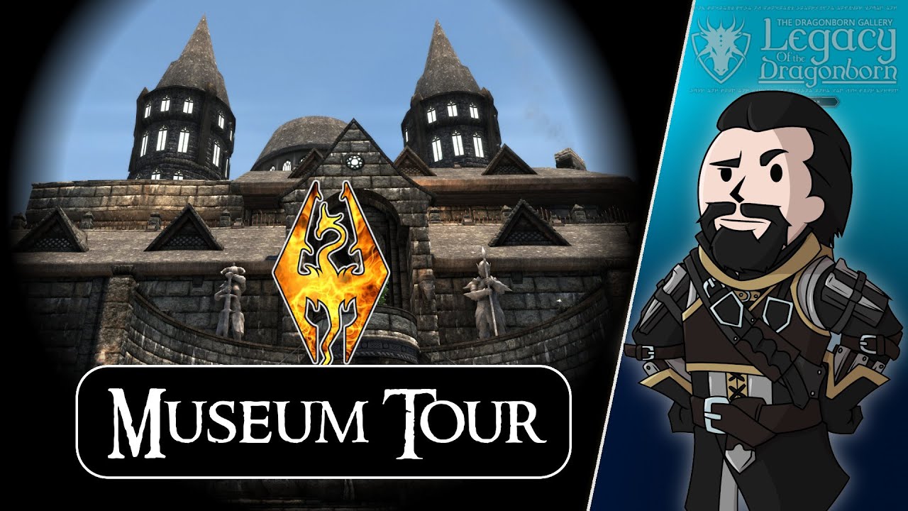 SKYRIM - Special Edition : Museum Tour (Legacy of the Dragonborn v3.4.7)