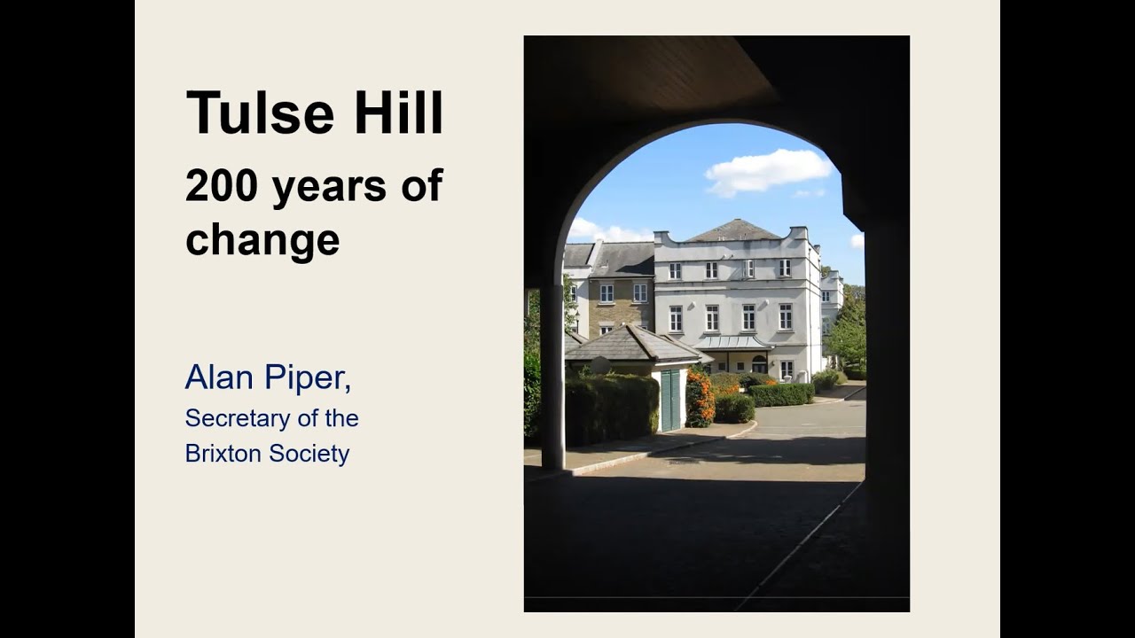 Tulse Hill - 200 years of change
