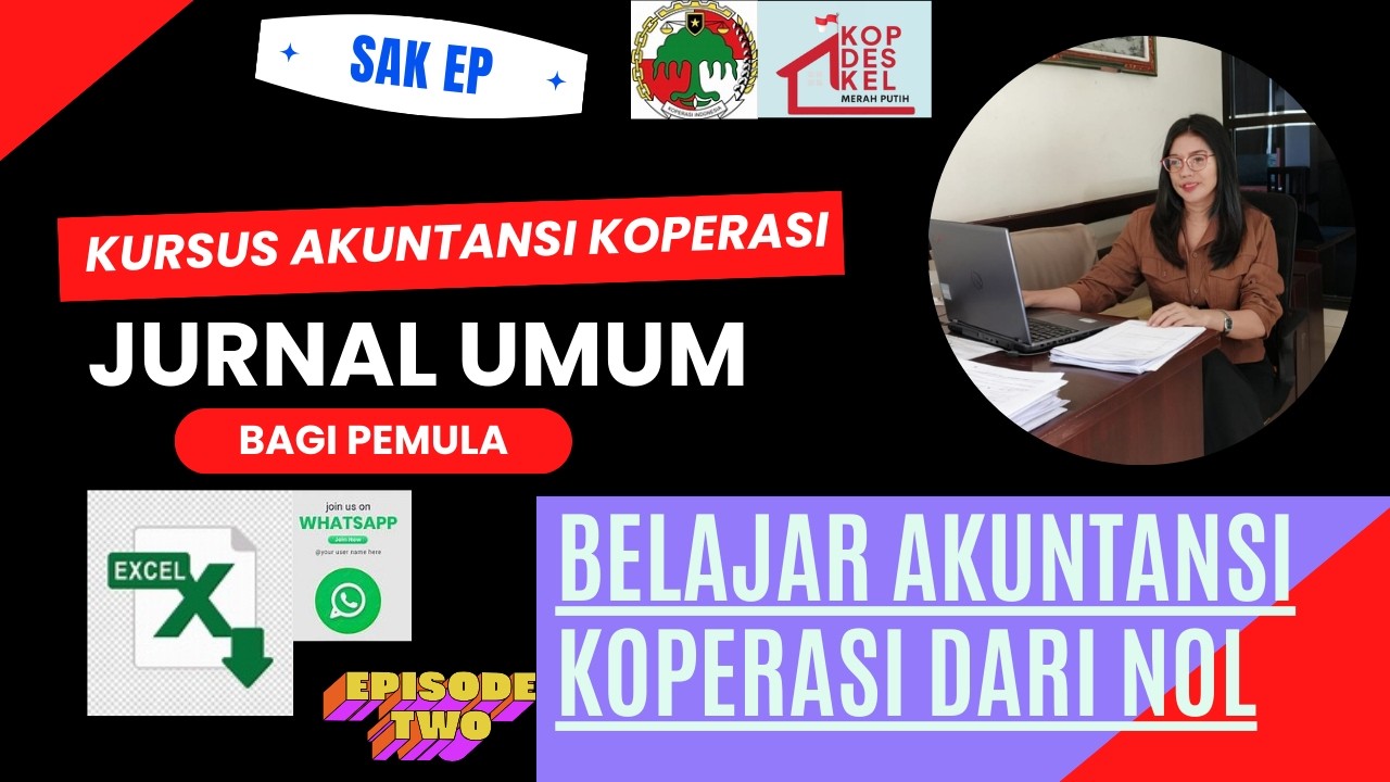Kursus Akuntansi Koperasi bagian kedua Jurnal Umum menggunakan template Excel