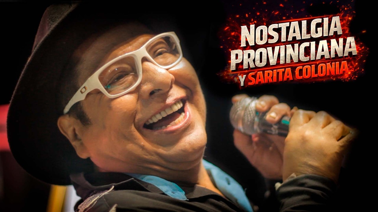 Los Mojarras - Nostalgia Provinciana / Sarita Colonia [La Noche Perfecta 2026 ]🤘