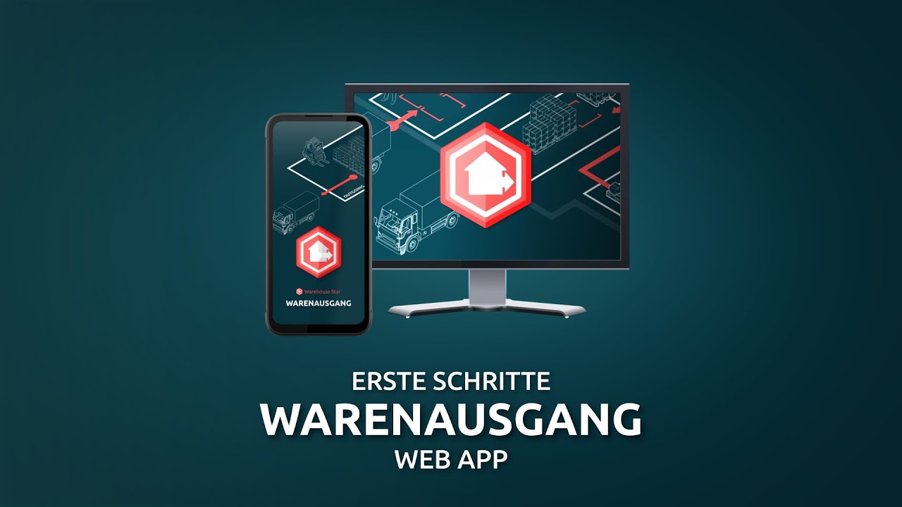 Warenausgang Web App // Erste Schritte Tutorial