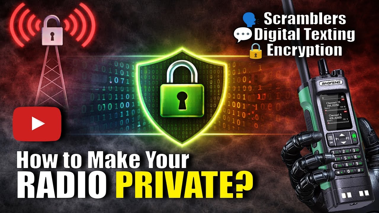 How Do You Make Your Radio Private? Scramblers, Encryption & Digital Text Explained