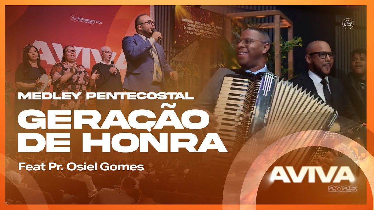Medley Pentecostal - Feat Pr. Osiel Gomes