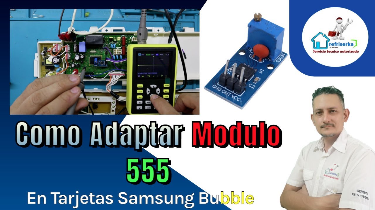 Como Adaptar Módulo 555 en Tarjetas de Lavadoras Samsung Bubble Por Fallas de Bloqueos | refriserka