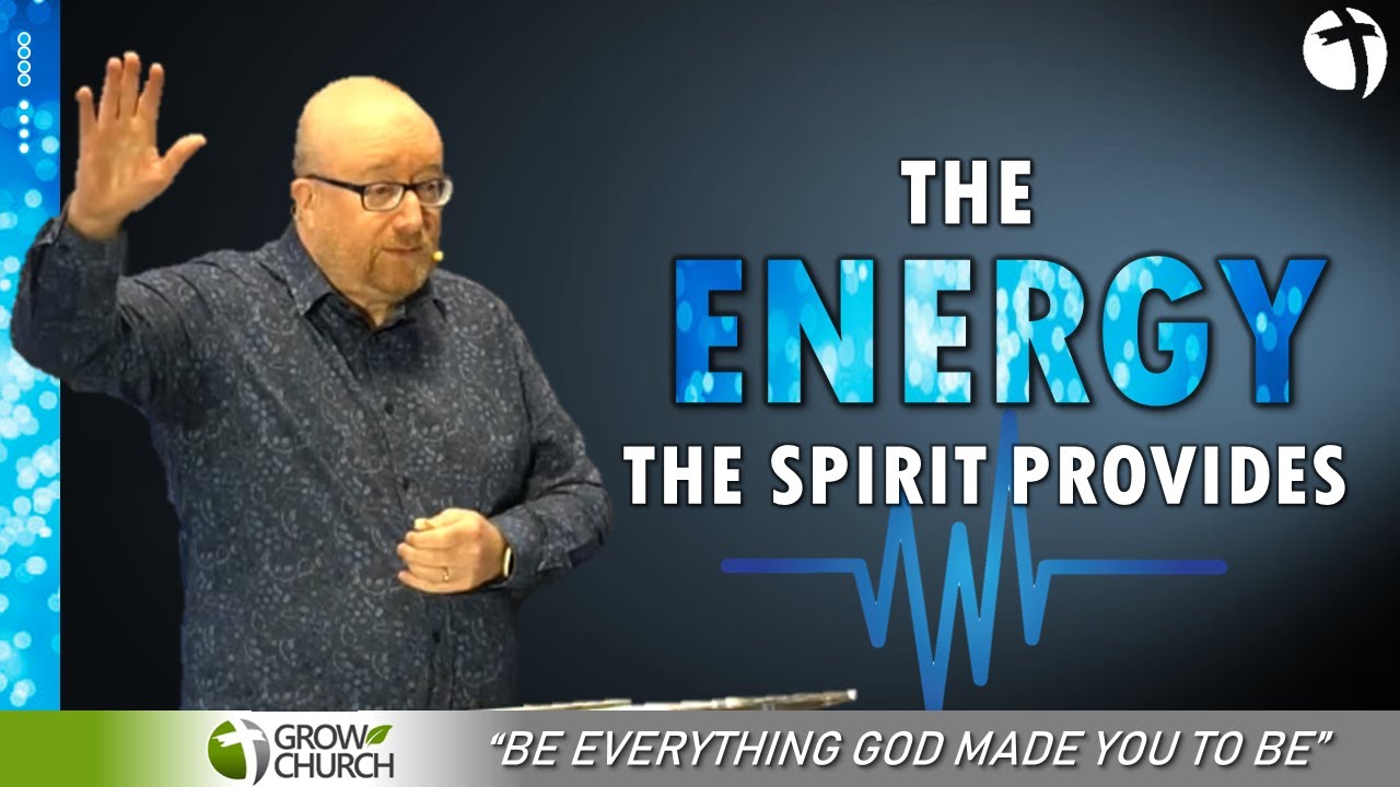 The Energy The Spirit Provides | Pastor Chris Kolle | Grow Church Sermons