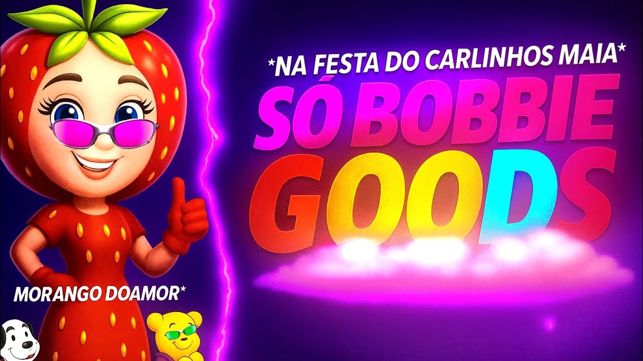 NA FESTA DO CARLINHOS MAIA - Bobbie Goods, Morango do Amor VERSÃO //FUNK REMIX// Dj Hugo