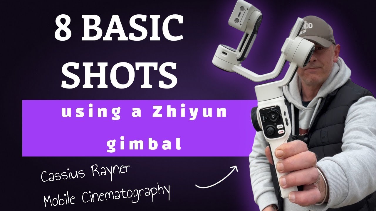 8 basic shots using a Zhiyun gimbal with FiLMiC Pro on an iPhone