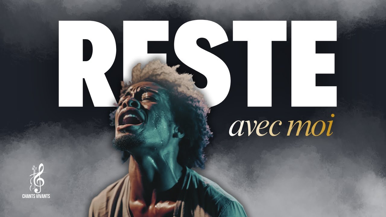 Reste avec moi - Lyrics vidéo | Worship Song