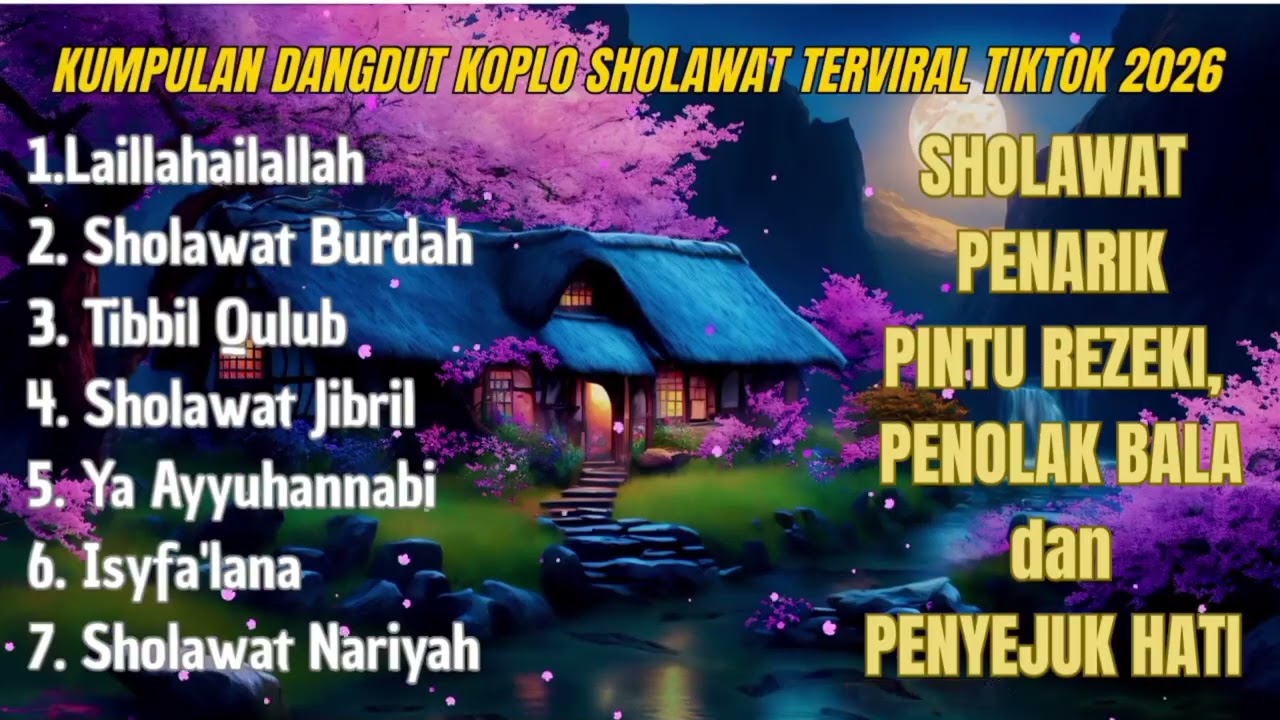 SHOLAWAT DANGDUT KOPLO FULL ALBUM TERPOPULER TIKTOK 2026 | SHOLAWAT PENARIK REZEKI PENYEJUK HATI