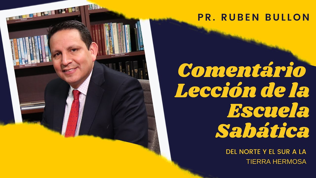 Lección 12 - Del Norte y el Sul a la Tierra Hermosa
