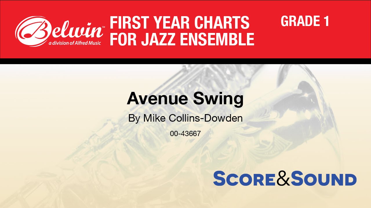 Avenue Swing, by Mike Collins-Dowden - Score & Sound