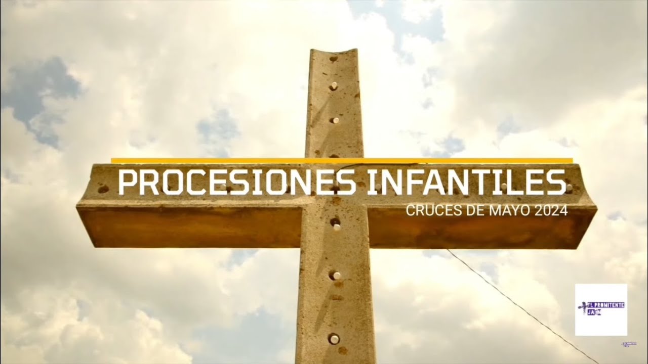 Procesiones infantiles Cruces de Mayo Jaén 2024