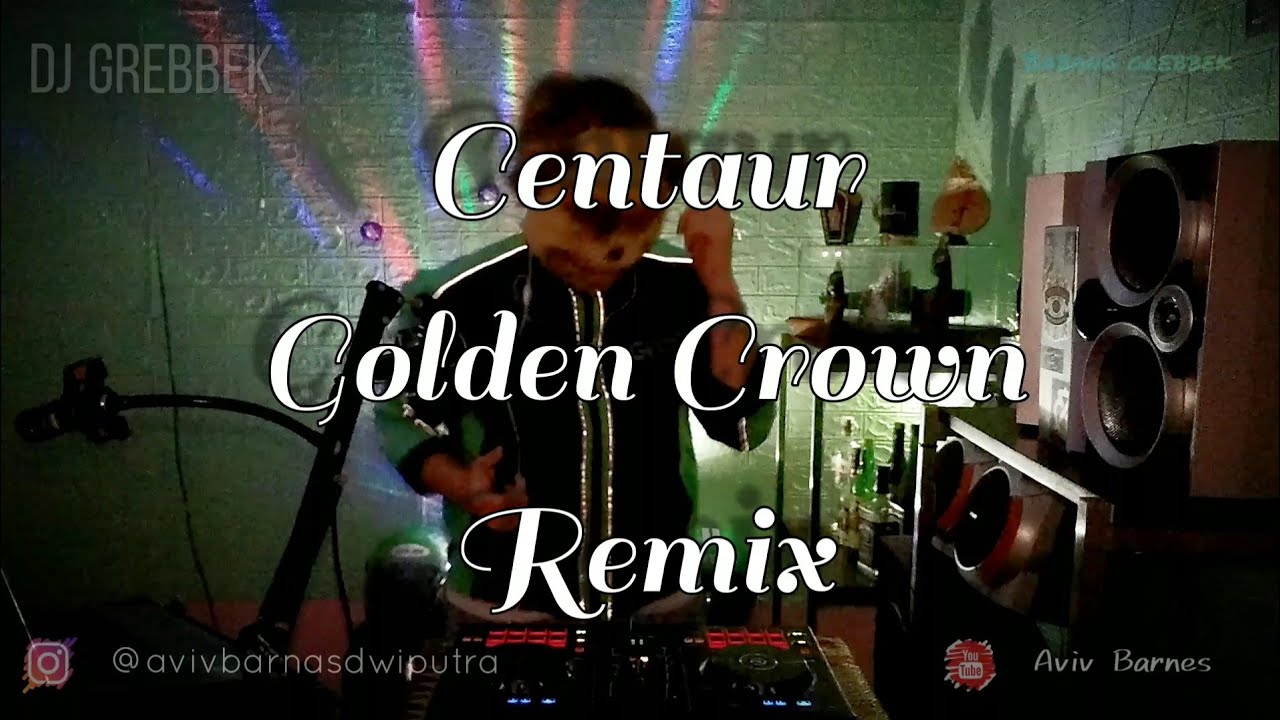 DJ CENTAUR [BREAKBEAT KOTA] || BABANG GREBBEK COVER