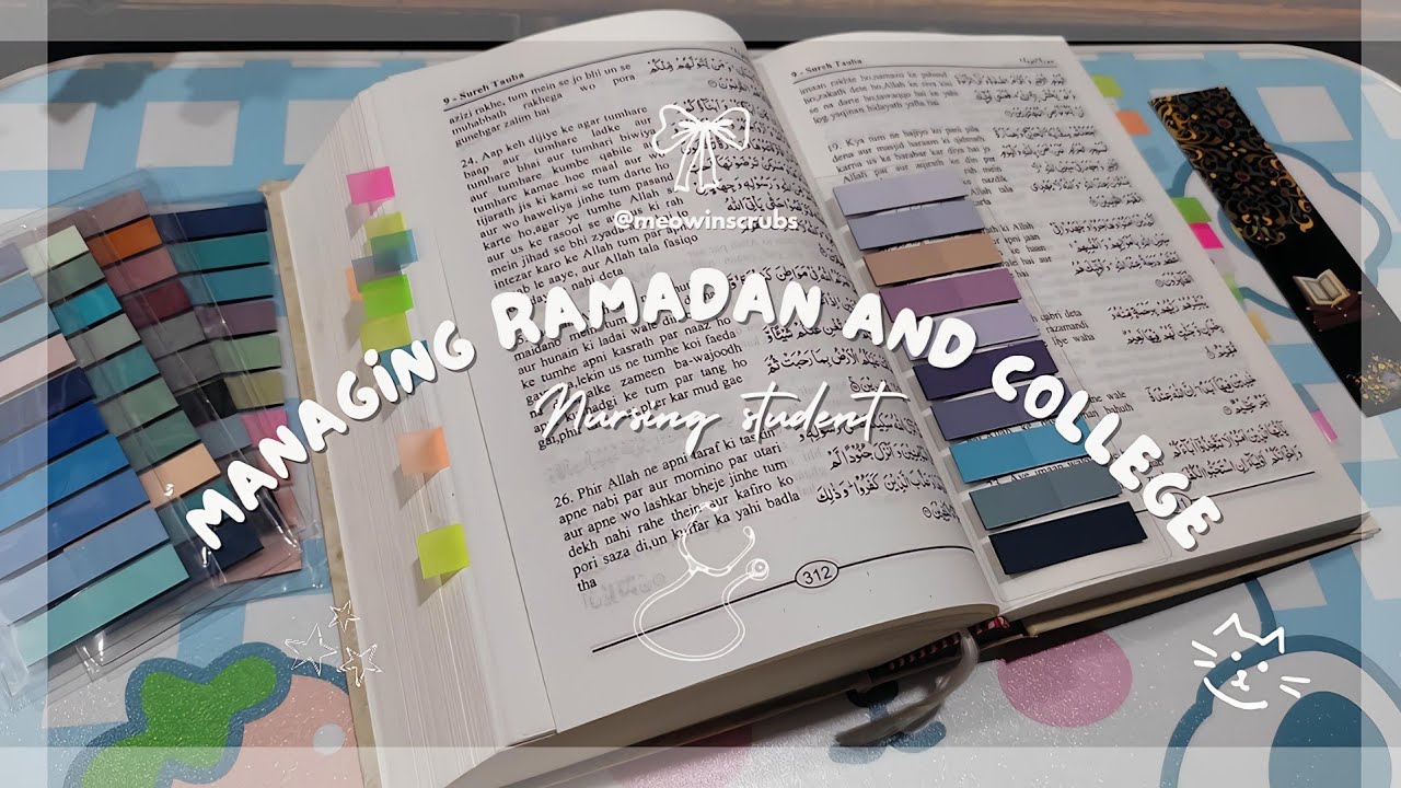 Managing Ramadan, College and Hobbies | Nursing student
