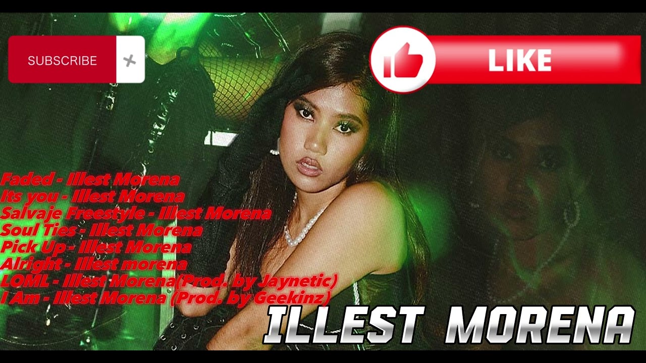 Illest Morena playlist