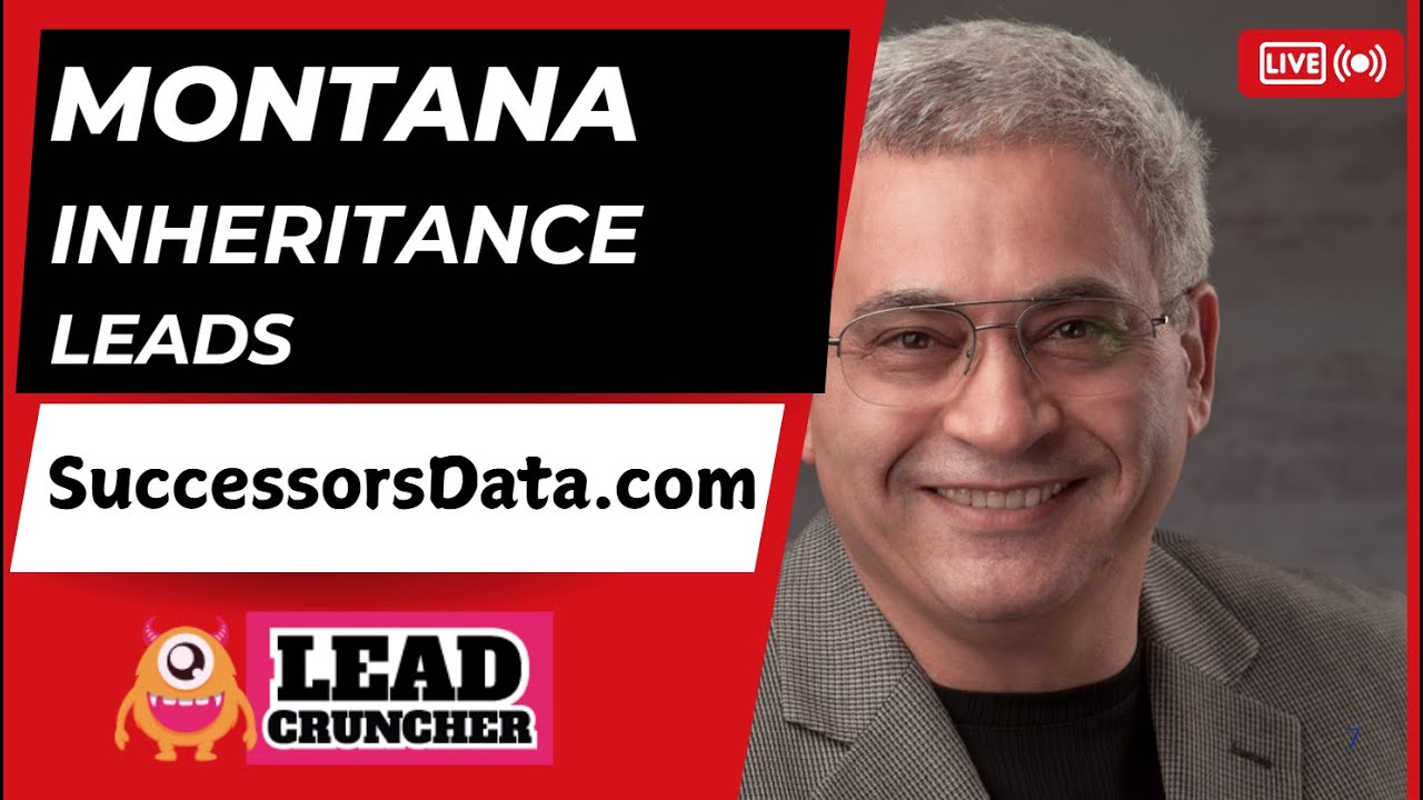 Mastering Pre-Probate and Inheritance Leads Across Montana by SuccessorsData.com