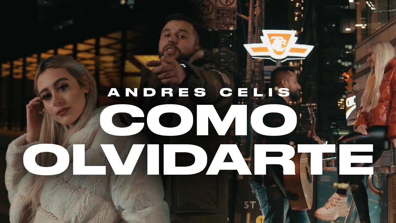 @AndresCelisOfficial  - Como Olvidarte